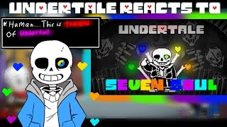 Undertale react to quotUndertale Seven Soulquot [upl. by Lizzy]