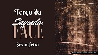 Terço da Sagrada Face de Jesus  Sextafeira [upl. by Funda]