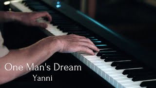 Yanni  One Mans Dream Piano Cover [upl. by Richer]