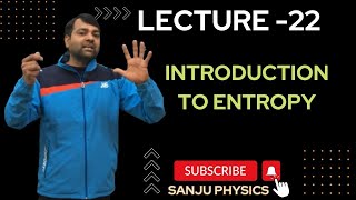 LEC22 INTRODUCTION TO ENTROPY [upl. by Oba]