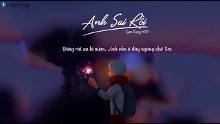 Anh Sai Rồi Sơn Tùng M TP MV Lyrics HPĐ MUSIC [upl. by Haela]