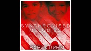 Synchronised Melodies 1  Four7 amp Luke M [upl. by Lefty]