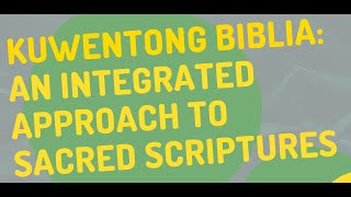 October 24 2020 Kuwentong Biblia An Integrated Approach to Sacred Scriptures [upl. by Zehcnas]