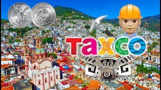 Taxco de Alarcón  Pueblo Mágico  Estado de Guerrero México [upl. by Haduhey]