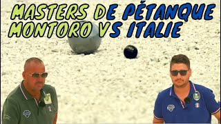 12 Finale Montoro vs Italie Masters de Pétanque 2022 Etape 1 SaintesMariesdelaMer [upl. by Aicsile]