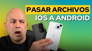 Cómo enviar archivos entre iOS y Android [upl. by Grannias888]