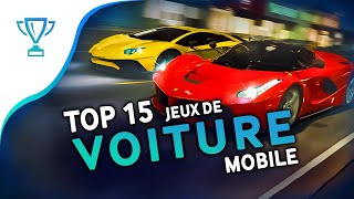 🏆 TOP 15 des meilleurs jeux de voiture sur Android et iOS 2024  Jeux de course gratuit FR [upl. by Edgard]