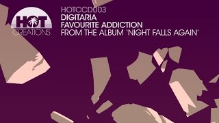 Favourite Addiction  Digitaria feat Clarian Album Version [upl. by Essy]