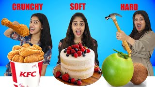 HARD Vs SOFT Vs CRUNCHY FOOD CHALLENGE 🤩  ഷാമിന്റേം ശ്രീന്റേം പല്ലു പോയി 😂  PULLOTHI [upl. by Rodger]