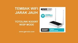 Tembak Wifi Jarak Jauh dengan TOTOLINK N300RT WISP Mode [upl. by Llyrpa]