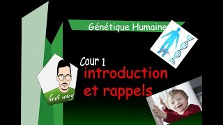 01 introduction et rappels  Génétique humaine  Bac Tunisie [upl. by Ellered295]