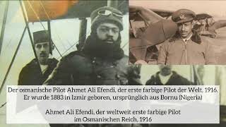 Der erste farbige Pilot der Welt Bildungs und Lebensbedingungen im Osmanischen Reich der Afrikaner [upl. by Elissa]