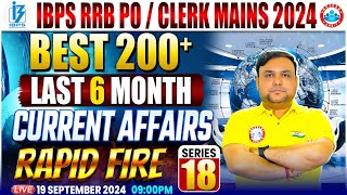 IBPS RRB POClerk 2024  Last 6 Months Current Affairs  Best 200 Questions  Rapid Fire Piyush Sir [upl. by Gabler676]