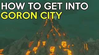 How To Get Into Goron City amp Flamebreaker Armor Set Location  Legend Of Zelda Breath Of The Wild [upl. by Tome59]