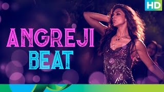 Angreji Beat Honey Singh Full Song  Cocktail  Deepika Padukone  Saif Ali Khan  Pritam [upl. by Llevol]