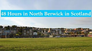 RELAXING HOLIDAY TOUR IN NORTH BERWICK SCOTLAND [upl. by Percival]