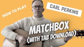 Matchbox  Carl Perkins  Guitar Lesson  Tab Download [upl. by Brace]