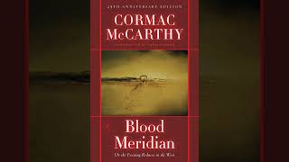 Blood Meridian Audiobook Part 2 [upl. by Voss]