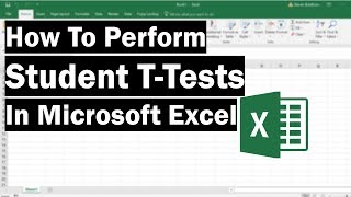 How To Perform TTests In Microsoft Excel [upl. by Ymer]