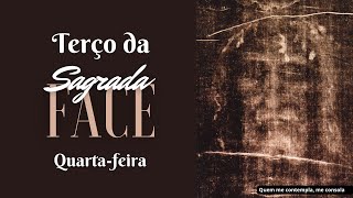 Terço da Sagrada Face de Jesus  Quartafeira [upl. by Airemahs]