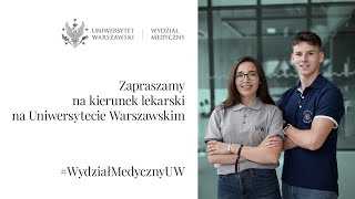 Zapraszamy na kierunek lekarski na Uniwersytecie Warszawskim [upl. by Airetas]