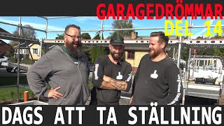 Garagedrömmar 14  Byggnadsställning [upl. by Gretchen707]