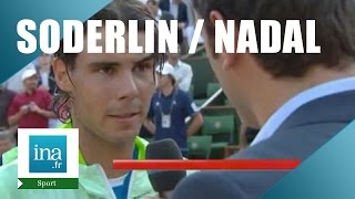 Söderlin  Nadal un duel à Roland Garros  Archive INA [upl. by Liba]