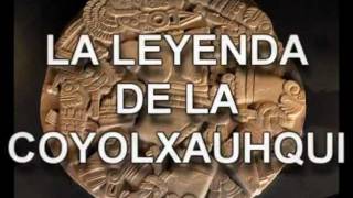 LEYENDA DE LA COYOLXAUHQUI [upl. by Hplodnar894]