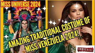 🇺🇸 MissUniverse 2024 and the traditional costume of the Venezuelan IleanaMárquez [upl. by Ackley]