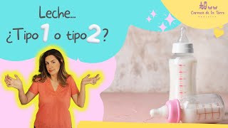 ¿TENGO QUE CAMBIAR A LECHE TIPO 2 [upl. by Dulci651]