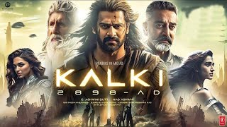 Kalki 2889 AD 2023 Full Movie PrabhasSouth Movie2023 movie [upl. by Diane-Marie]