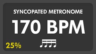 170 BPM  Syncopated Metronome  16th Notes 25 [upl. by Ries411]