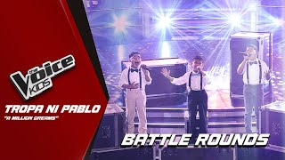 The Voice Kids Tropa ni Pablos INCREDIBLE performance of A Million Dreams  Battle Rounds [upl. by Swirsky248]