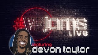 VFJams LIVE  Devon Taylor [upl. by Etep]