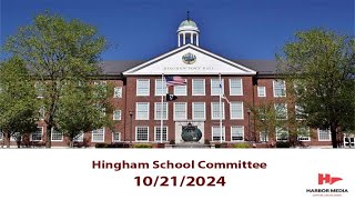 Hingham School Committee 10212024 [upl. by Nat99]