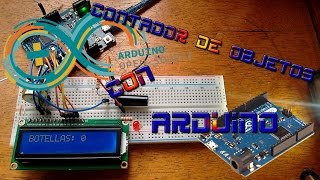 CONTADOR DE OBJETOS  PROYECTOS CON ARDUINO [upl. by Valonia]