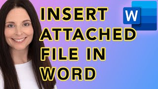 How To Insert A File Within A Word Document  Link or Embed Attached Files in Word [upl. by Leopoldine329]