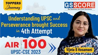 Understanding UPSC and Perseverance brought Success in 4th Attempt  Vijeta B Hosamani AIR100 [upl. by Lange]