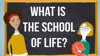 What is The School of Life [upl. by Sol]