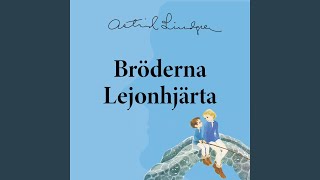 Bröderna Lejonhjärta Kapitel 1 Del 1 [upl. by Nodyl979]