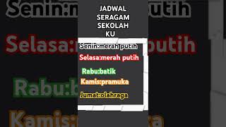 jadwal seragam sekolah kuu [upl. by Anitnerolf]