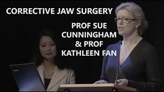 Corrective jaw surgery  Sue Cunningham Prof Orthodontics and Kathy Fan Consultant OMFS [upl. by Rosol151]