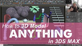 Learn to 3D Model ANYTHING with 3ds MAX Beginner Tutorial [upl. by Ermin]