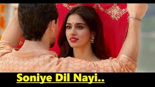 Soniye Dil Nayi Baaghi 2 Lyrics  Tiger Shroff  Disha Patani  Ankit Tiwari  Shruti Pathak  2018 [upl. by Brok]