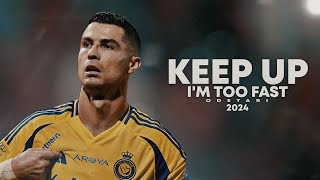 Cristiano Ronaldo 2024 ❯ KEEP UP  Skills amp Goals  HD [upl. by Sholom]