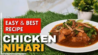 Chicken Nihari  Easy Nihari Recipe  Homemade chicken nihari recipe [upl. by Yaj]