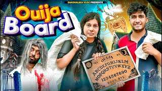 Ouija Board  Kahani Bhoot Ki  Sanjhalika Vlog [upl. by Ljoka]