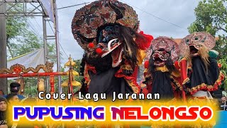 PUPUSING NELONGSO  Cover Lagu Jaranan ROGO SAMBOYO PUTRO  DINDA ft GEA AYU [upl. by Lose]