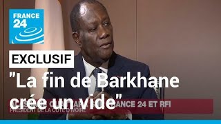 Le président Alassane Ouattara sur France 24  quotLa fin de l’opération Barkhane laisse un grand videquot [upl. by Mikeb]