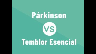 Párkinson vs temblor esencial diferencias [upl. by Uzzi]